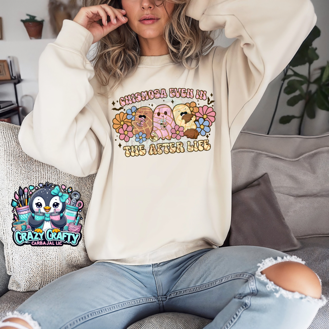 Chismosas in after life Crewneck