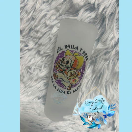 Ríe baila y bebe 3oz Shot glass