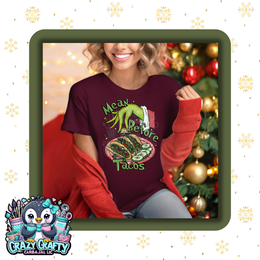 Mean before tacos Forest Shirt
