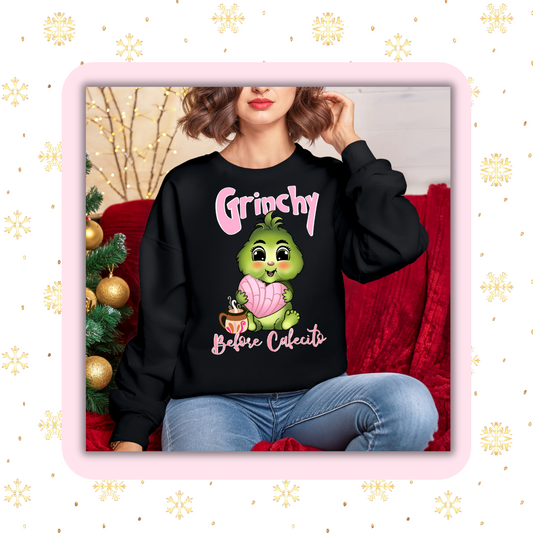 Grinchy before cafecito Crewneck Fleece